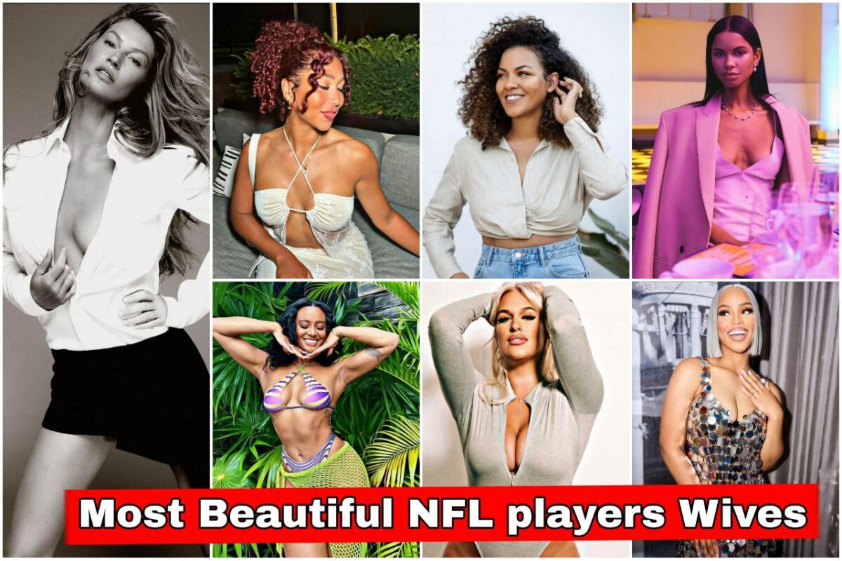 Most beautiful NFL players wives