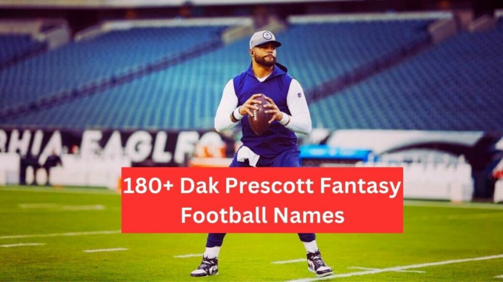 Dallas Cowboys QB Dak Prescott Fantasy Football Names 