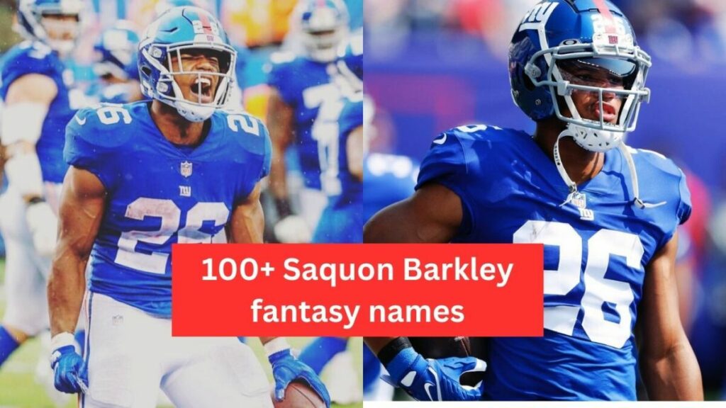 100+ Saquon Barkley fantasy names 